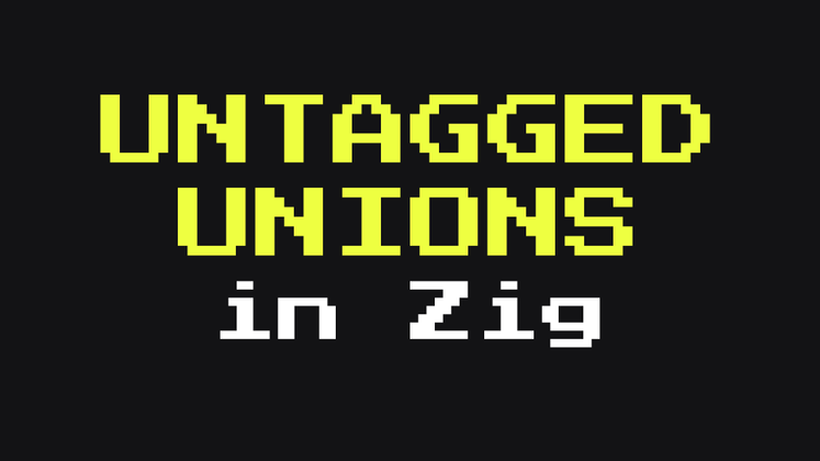 Cover image for When should I use an UNTAGGED Union?