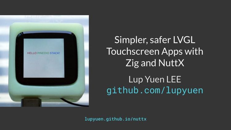 Cover image for Simpler, safer LVGL Touchscreen Apps with Zig and Apache NuttX RTOS