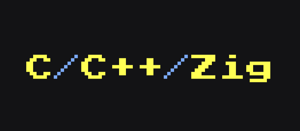 Cover image for Extend a C/C++ Project with Zig