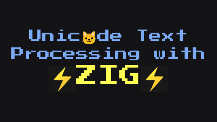 Cover image for Unicode Basics in Zig